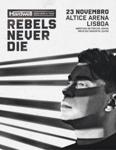 Hardwell 2022 World Tour: Rebels Never Die