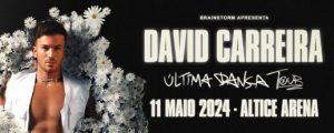 David Carreira: Última Dança Tour