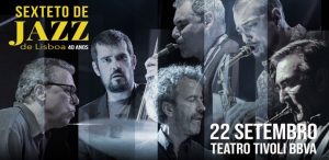 Read more about the article Sexteto de Jazz de Lisboa: 40 anos