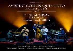 Read more about the article Avishai Cohen Quinteto Brightlight